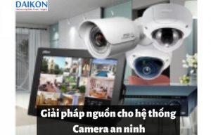 giai-phap-nguon-cho-he-thong-camera-an-ninh