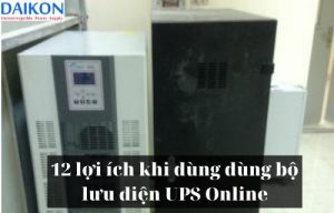 12-loi-ich-khi-dung-bo-luu-dien-ups-online