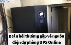 5-cau-hoi-thuong-gap-ve-nguon-dien-du-phong-ups-online