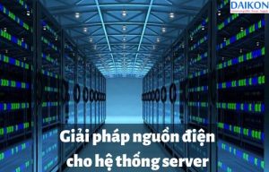 giai-phap-nguon-dien-cho-he-thong-server
