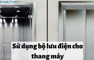 su-dung-bo-luu-dien-cho-thang-may