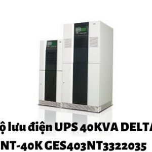 Bộ lưu điện UPS 40KVA DELTA NT-40K GES403NT3322035